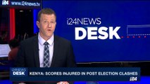 i24NEWS DESK | Kenya: scores injured in post election clashes | Monday, August 14th 2017