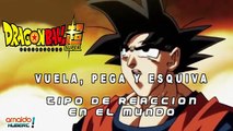 Vuela, Pega y Esquiva Tipos de Reacciones en el Mundo Dragon Ball super opening latino