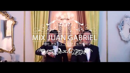 Hnos. Yaipén Mix Juan Gabriel (Video Oficial)