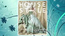 Download PDF House Style: Five Centuries of Fashion at Chatsworth FREE