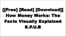 About For Books How Money Works The Facts Visually Explained How