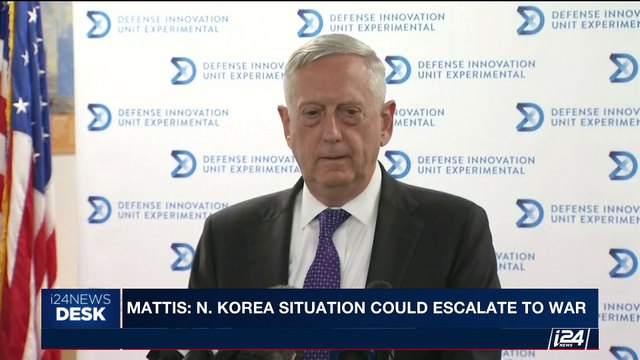 i24NEWS DESK | Mattis: N. Korea situation could escalate to war | Tuesday, August 15th 2017