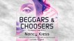 Beggars and Choosers Audiobook | Nancy Kress