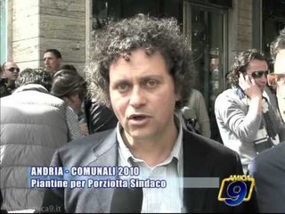 ANDRIA | Comunali 2010 | Piantine per Porziotta Sindaco