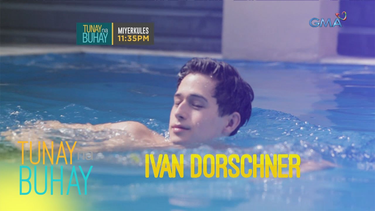 Tunay na Buhay: Ang "Tunay na Buhay" ni Ivan Dorschner