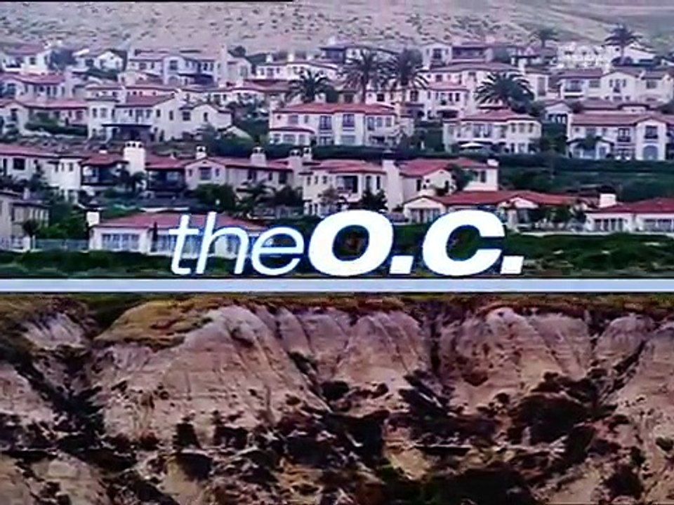 THE O.C.Season 1 - Opening