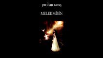 Perihan Savaş - Melekmisin (Full Albüm)