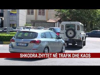 SHKODRA ZHYTET NË TRAFIK DHE KAOS