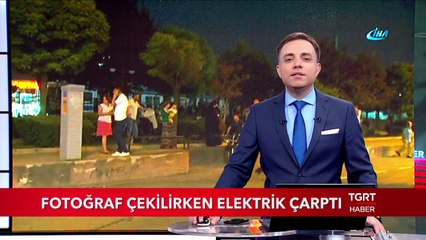 Fotoğraf Çekilirken Elektrik Çarptı