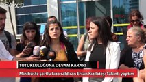 Minibüste şortlu kıza saldıran Ercan Kızılateş: Takıntı yaptım
