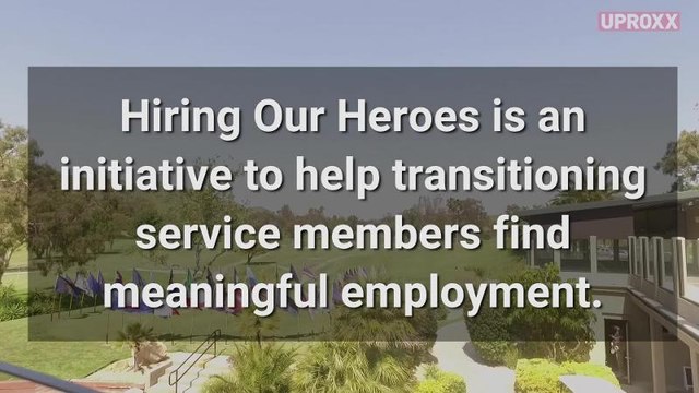 Hiring Our Heroes | UPROXX Reports