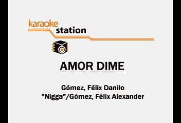 Nigga - Amor Dime (Karaoke)