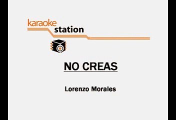 No creas - Los Herederos de Nuevo Leon (Karaoke)