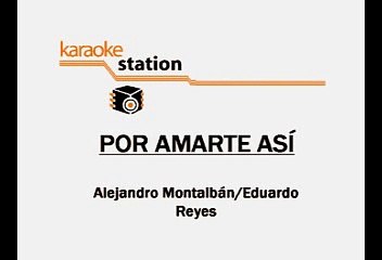 POR AMARTE ASI - ALACRANES MUSICAL (KARAOKE)