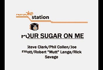 Pour Some Sugar On Me - Def Leppard (Karaoke)