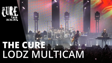 The Cure - Fascination Street * The Cure Lodz Multicam * Live 2016 FullHD