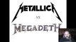 Metallica vs. Megadeth Who is better?