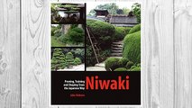 Download PDF Niwaki: Pruning, Training and Shaping Trees the Japanese Way FREE
