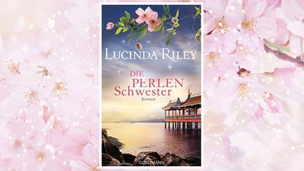 Download PDF Die Perlenschwester: Roman - Die sieben Schwestern Band 4 FREE