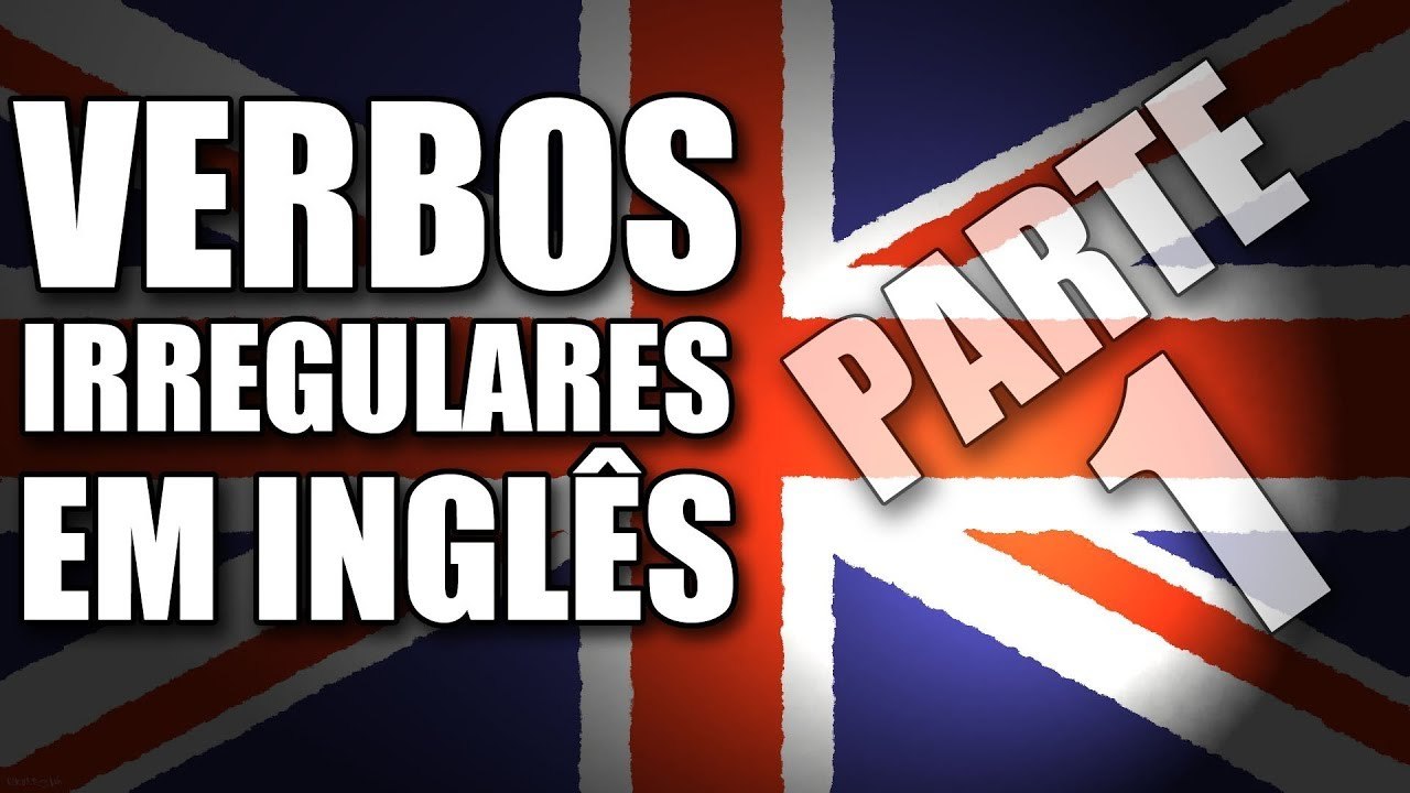 ➤Verbos em Inglês mais usados ✅ Irregular verbs ☛ Part １