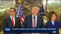 i24NEWS DESK | Trump blames 'both sides' for Virginia violence | Wednesday, August 16th 2017