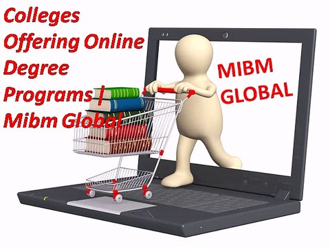 Colleges Offering Online Degree Programs support team In MIBM GLOBAL