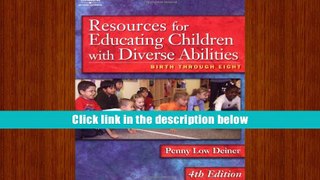 BookK Resources for Educating Children with Diverse Abilities Penny Low Deiner Read Online