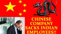 Sikkim Standoff: Amid Doklam issue, Chinese co. sacks Indian employees | Oneindia News