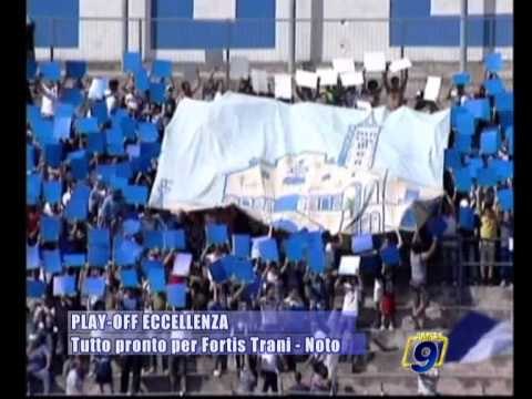PLAY-OFF ECCELLENZA | Tutto pronto per Fortis Trani - Noto