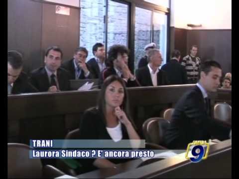 TRANI | Laurora sindaco? E' ancora presto