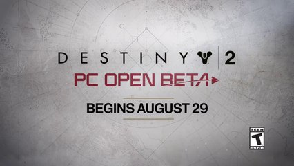 Destiny 2 - Trailer de la bêta publique PC