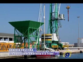 GUARDIA COSTIERA | Tre operazioni a Barletta e Trani