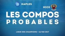 Les compos probables pour Naples - Nice