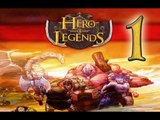 Hero of Legends (IOS, Android) Gameplay Walkthrough Part 1