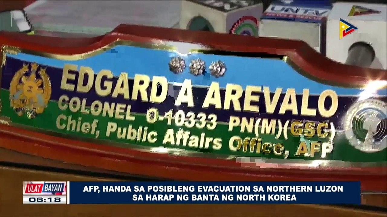 AFP, handa sa posibleng evacuation sa Northern Luzon sa harap ng banta ng North Korea