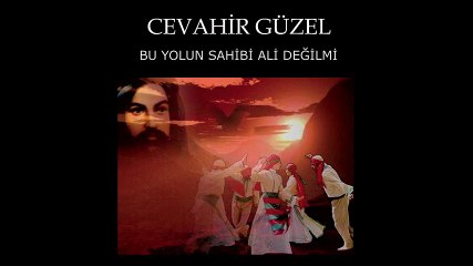 Cevahir Güzel -  Bu Yolun Sahibi Ali Değil mi (Full Albüm)