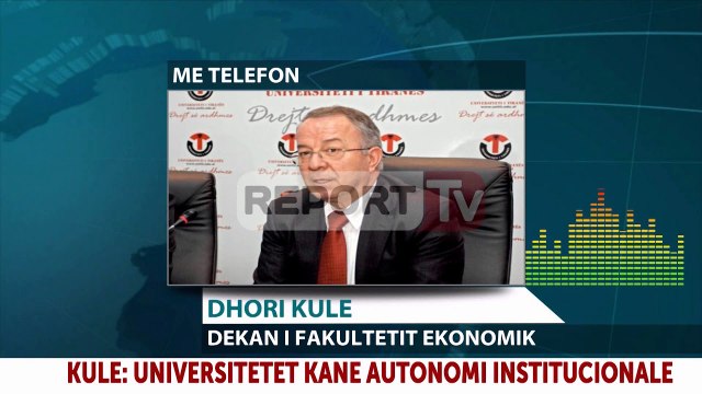 Report TV - Dekani i Ekonomikut, Dhori Kule: Bordi i ri është inegzistentë