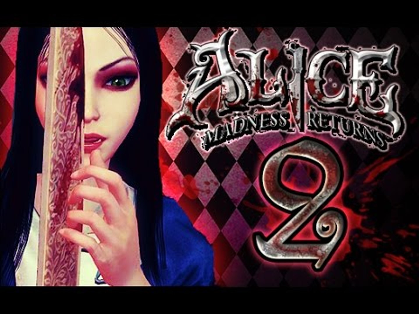 Alice: Madness Returns ~ A Day by Day Playthrough (Part 2)