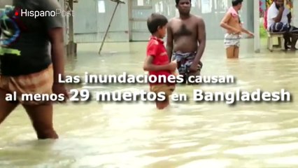 Inundaciones en Bangladesh dejan 29 muertos y afectan a un tercio del país