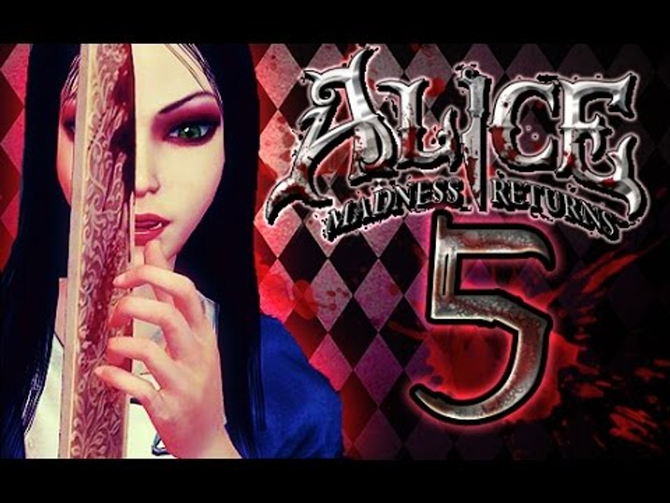 Alice: Madness Returns Walkthrough Part 5 (PS3,...