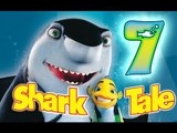 Shark Tale Walkthrough Part 7 (PS2, GCN, XBOX) Chapter 7