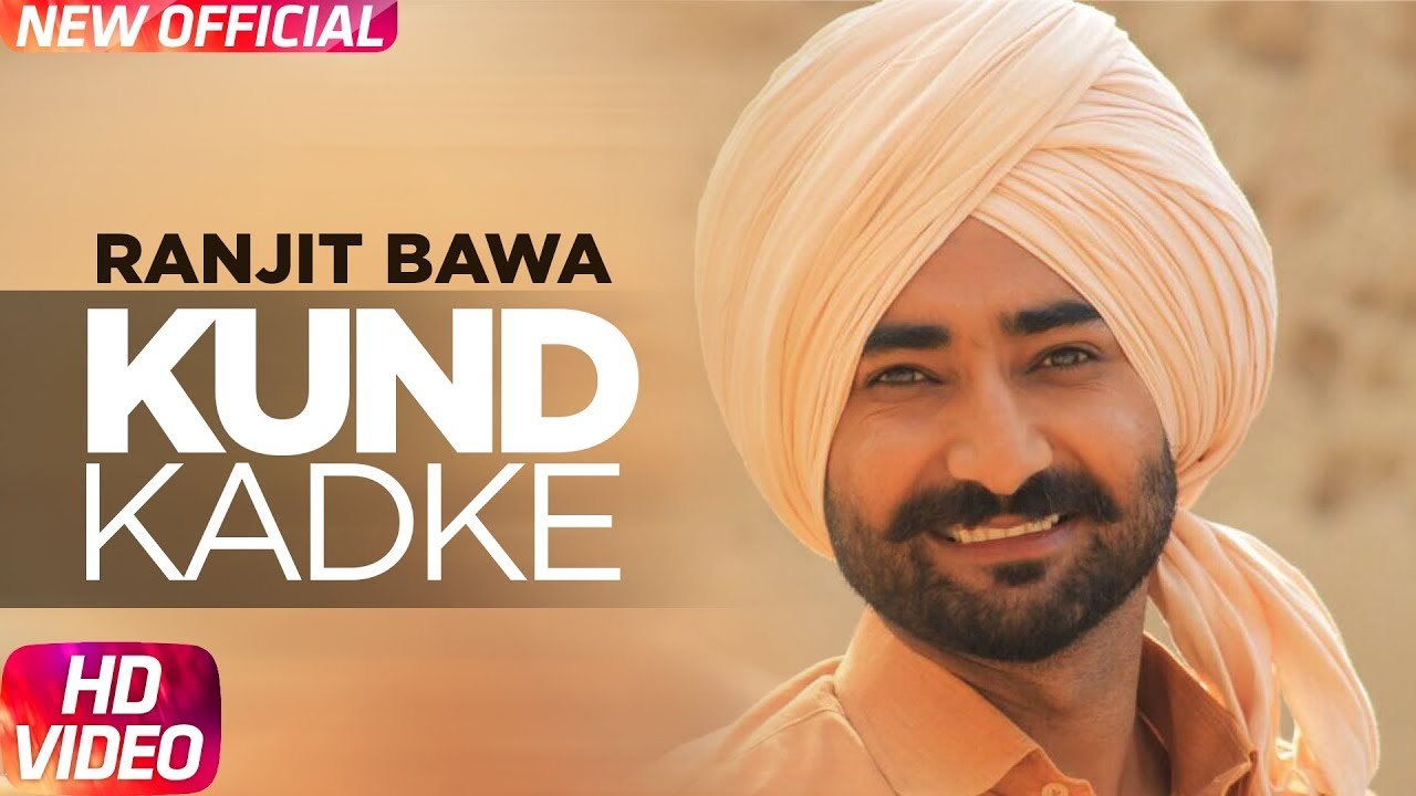 Kund Kadke HD Video Song Thug Life Ranjit Bawa 2017 Veet Baljit Latest Punjabi Songs