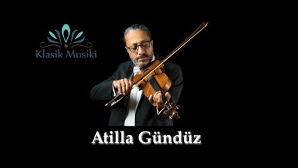 Atilla Gündüz Hüseyni Keman Taksimi