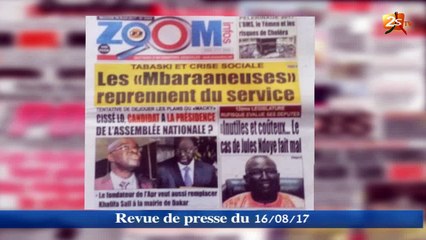 REVUE DE PRESSE DU 16 AOÛT 2017