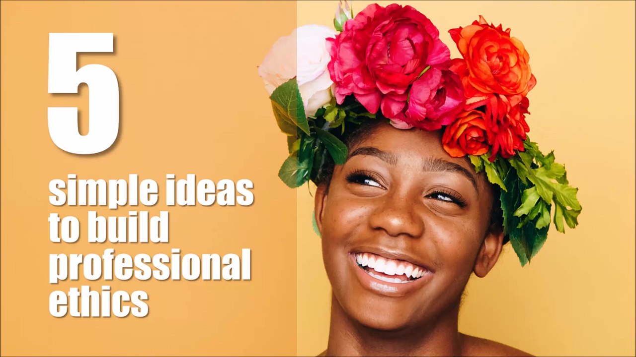 Develop professional ethics & social responsibility at work