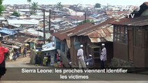 Sierra Leone: les proches viennent identifier les victimes