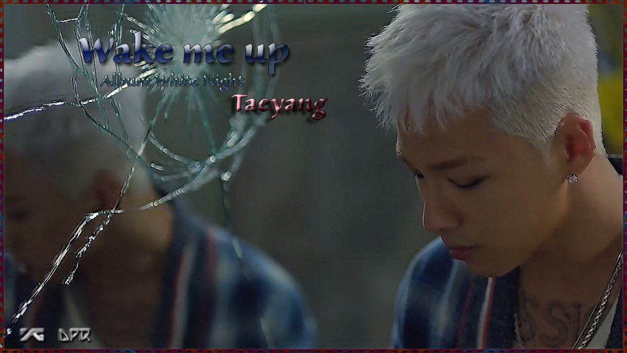 Taeyang – Wake me up MV HD k-pop [german Sub]