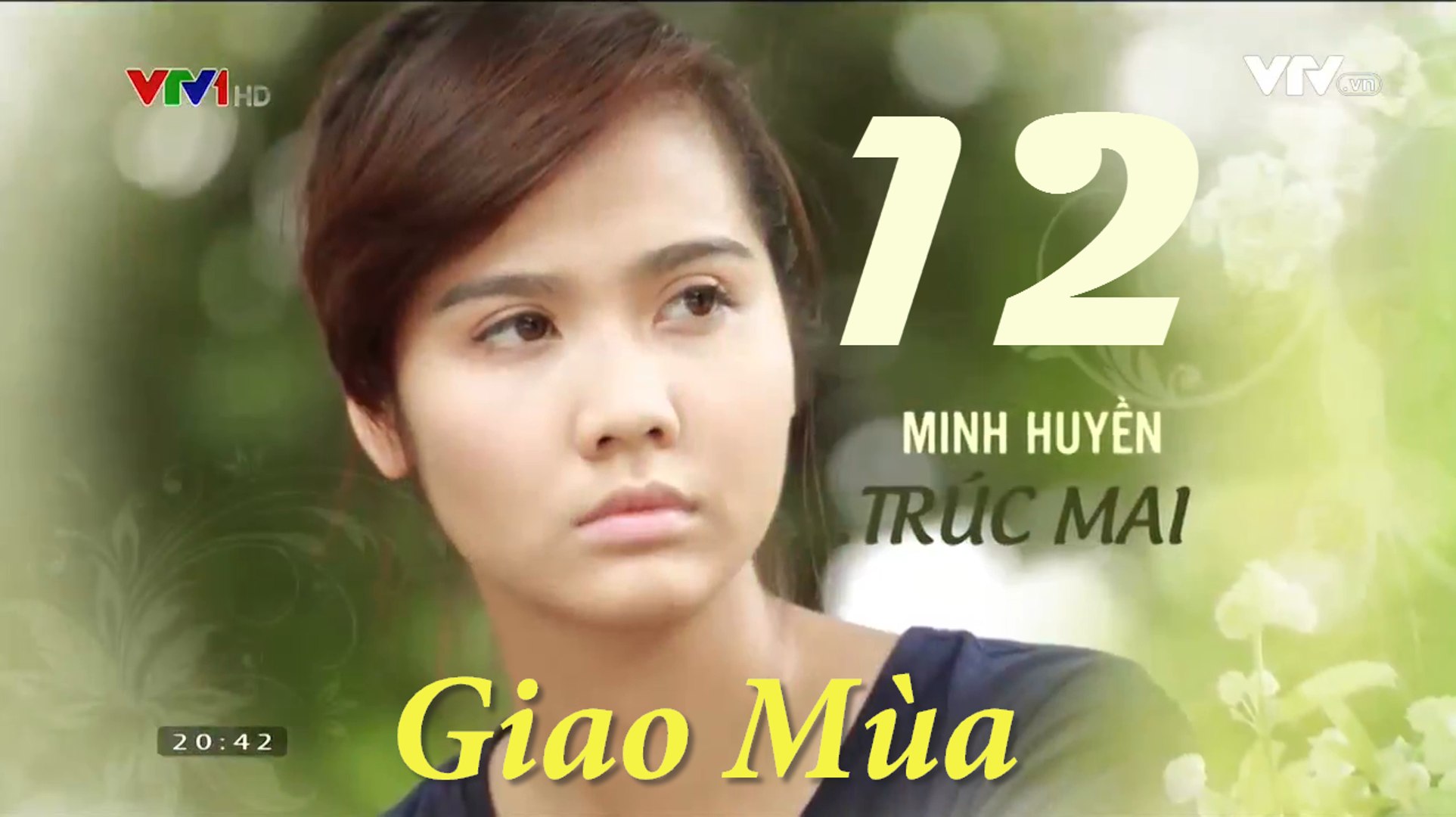 Phim Giao mùa Tập 12 - Phim Truyền hình VTV1 - Trọn bộ Firm HD