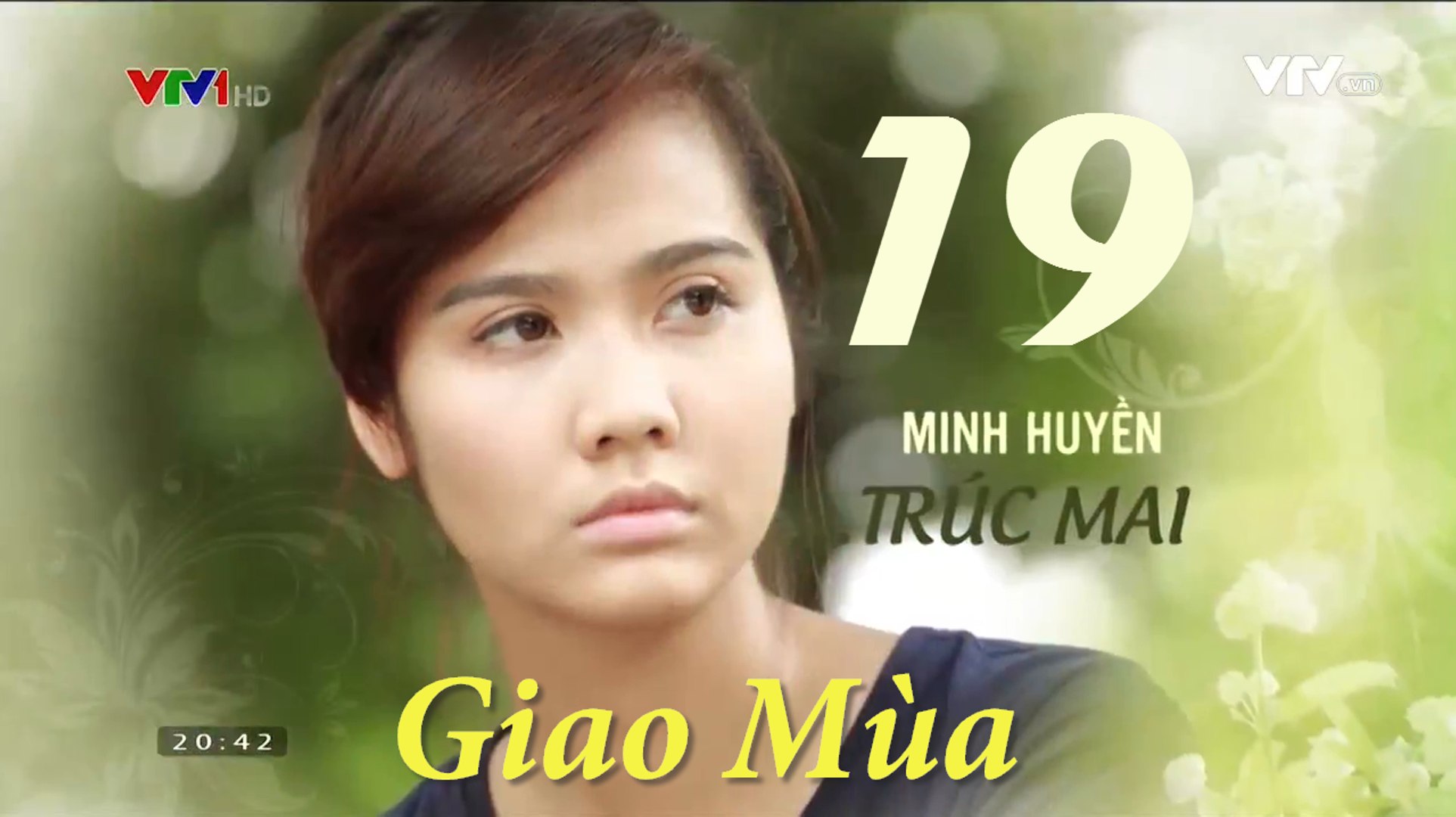 Phim Giao mùa Tập 19 - Phim Truyền hình VTV1  Trọn bộ Firm HD