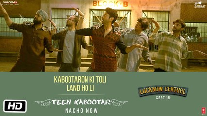 Teen Kabootar Full HD Video Song Arjunna Harjaie ft Raftaar Divya Mohit - Lucknow Central - Farhan Akhtar, Gippy